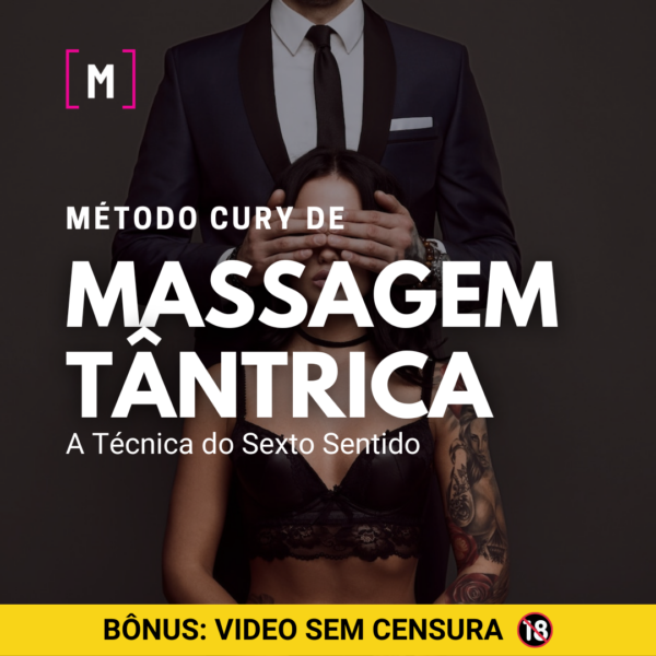 Curso Método Cury de Massagem Tântrica - A Técnica do Sexto Sentido (2025)