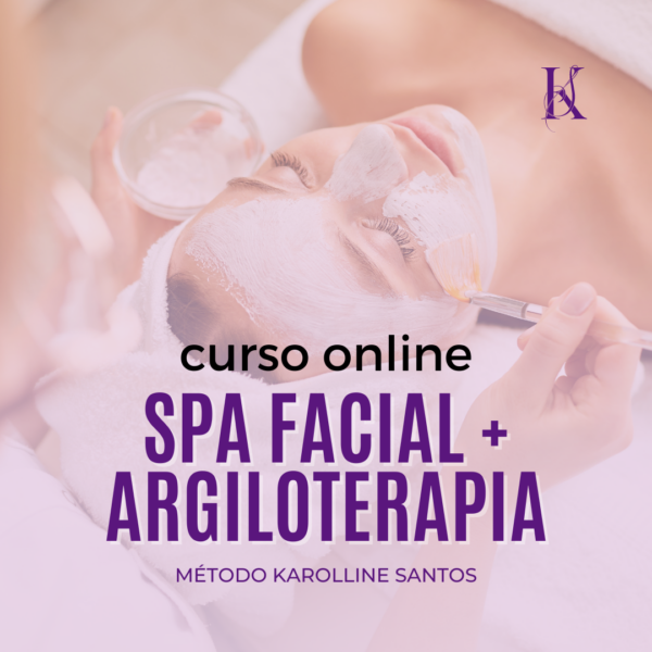 Curso Spa Facial + Argiloterapia (2025)