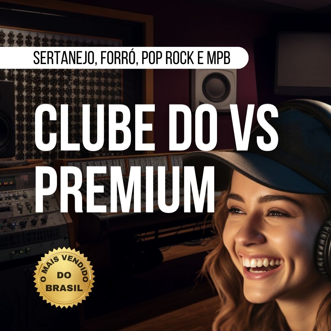 Clube do VS Premium – Sertanejo, Forró, Rock Nacional e MPB