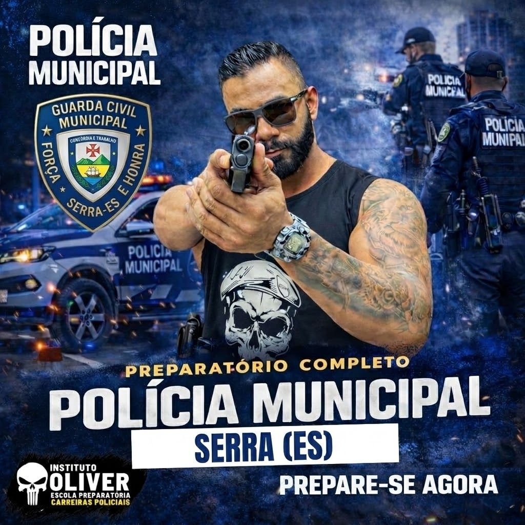 👮♂️ Preparatório Completo GUARDA MUNICIPAL da Serra ES 👮♂️ GCM SE- Instituto Óliver