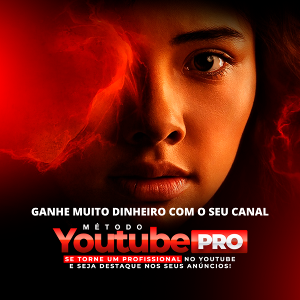 METODO YOUTUBE PRO – GANHE MUITO DINHEIRO COM O SEU CANAL
