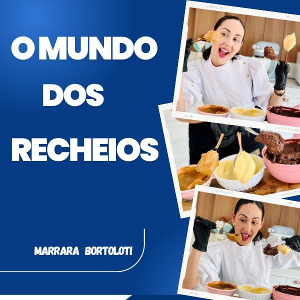O Mundo dos Recheios – Marrara Bortoloti